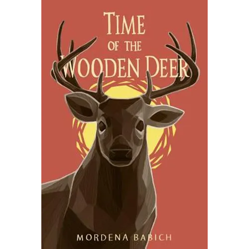 Time of the Wooden Deer