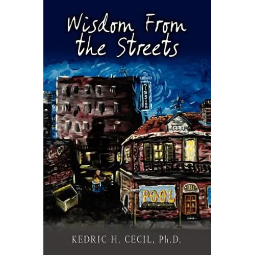 Wisdom From the Streets