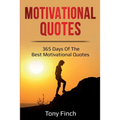 Motivational Quotes: 365 days of the best motivational quotes