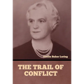 The Trail of Conflict