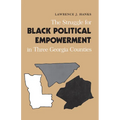 The Struggle for Black Political Empowerment in Three Georgia Counties
