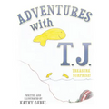 Adventures with T.J.