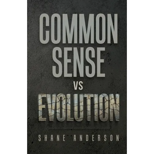 Common Sense vs Evolution