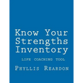 Know Your Strengths Inventory: A Life Coaching Tool