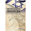 The King Is Coming Pray for the Peace of Jerusalem