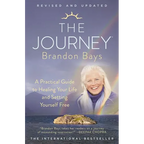 The Journey: A Practical Guide to Healing Your Life and Setting Yourself Free - Paperback