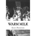 Warm Milk: A New Zealand Childhood