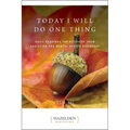Today I Will Do One Thing: Daily Readings for Awareness and Hope