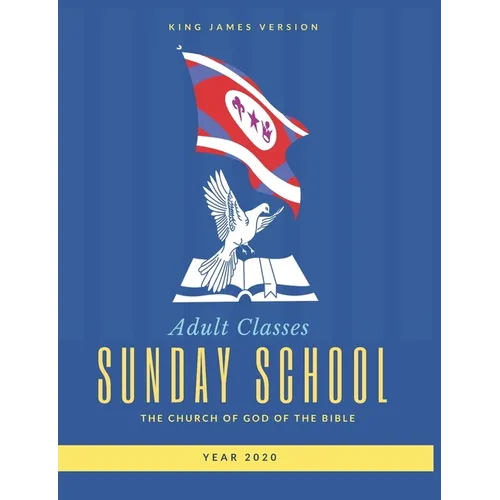 Adult Classes Sunday School Year 2020 King James Version