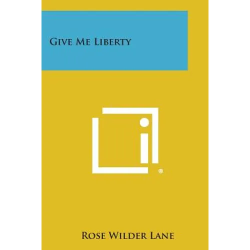 Give Me Liberty