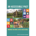 An Accessible Past: Making Historic Sites Accessible