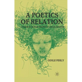 A Poetics of Relation: Caribbean Women Writing at the Millennium
