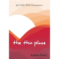 The Thin Place: 365 Daily Bible Encounters