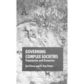 Governing Complex Societies: Trajectories and Scenarios