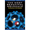 The Most Beautiful Molecule: The Discovery of the Buckyball