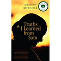 Truths I Learned from Sam