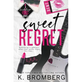 Sweet Regret (Alternate Cover): A second chance, secret baby, rockstar romance