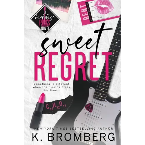 Sweet Regret (Alternate Cover): A second chance, secret baby, rockstar romance
