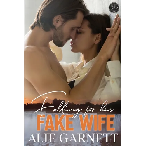 Falling For his Fake Wife