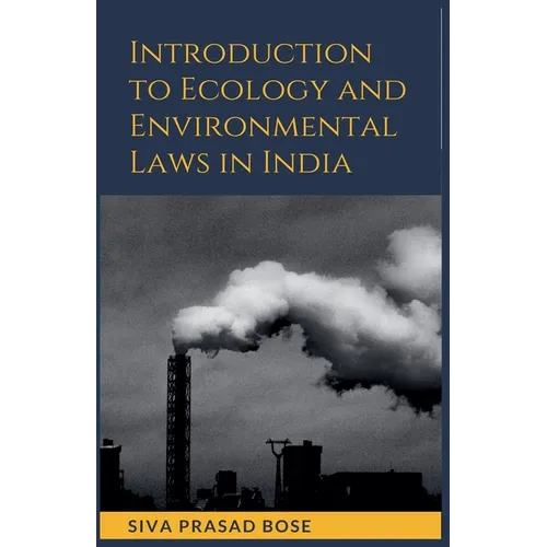 Introduction to Ecology and Environmental Laws in India