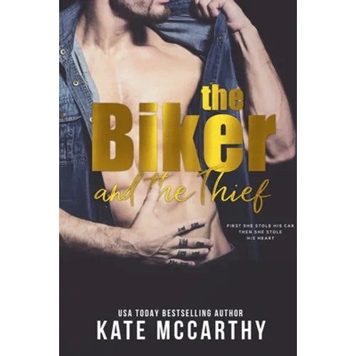 The Biker and The Thief