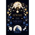 The Beware the Night