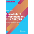 Essentials of Investment and Risk Analysis: Theory and Applications