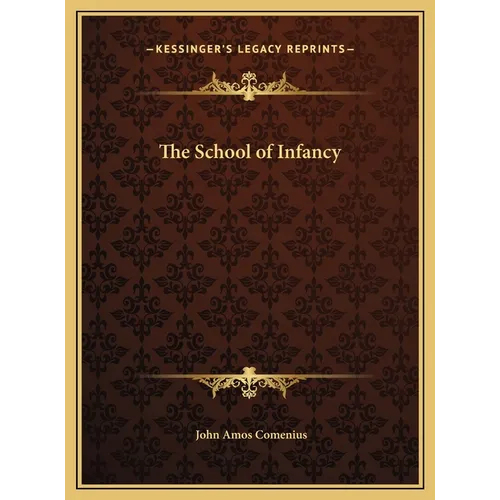 The School of Infancy