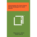 Crusaders of the Great River Marquette and Joliet