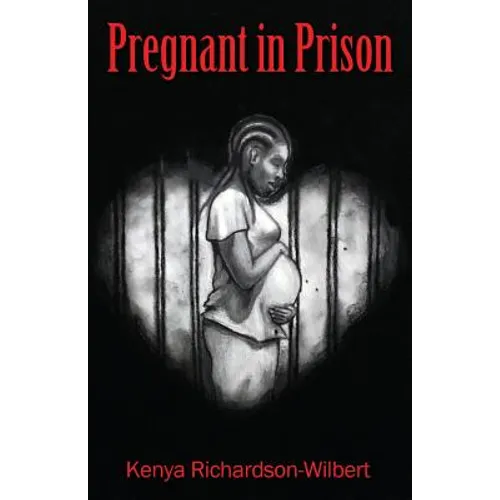 Pregnant in Prison