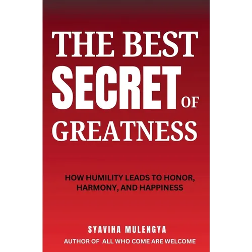 The Best Secret of Greatness