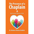 The Presence of a Chaplain: My Personal Tapestry of Life