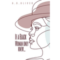 If a Black Woman Only Knew...