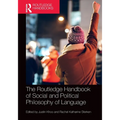 The Routledge Handbook of Social and Political Philosophy of Language