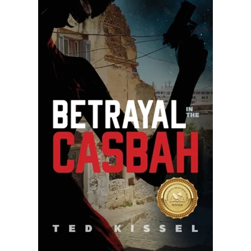 Betrayal in the Casbah