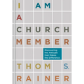 I Am a Church Member: Discovering the Attitude That Makes the Difference