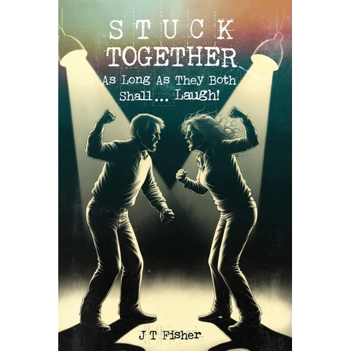 Stuck Together: As Long as They Both Shall...Laugh!