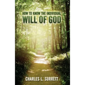 How to Know the Individual Will of God