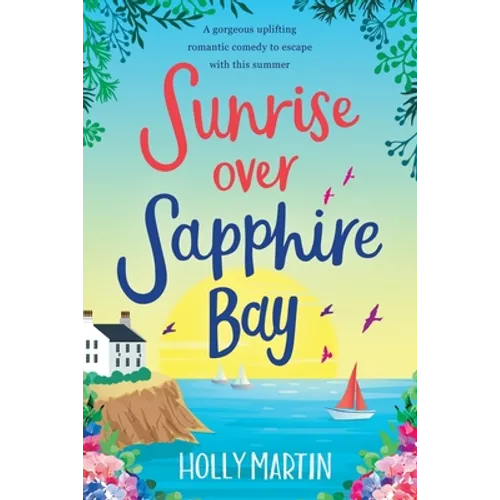 Sunrise over Sapphire Bay: Large Print edition