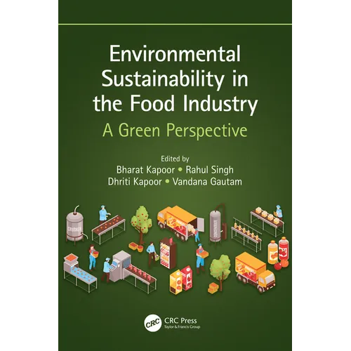 Environmental Sustainability in the Food Industry: A Green Perspective