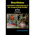 Starfishes and other Echinoderms of the Tropical Indo-Pacific