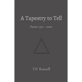 A Tapestry to Tell: Poems 1501 - 2000