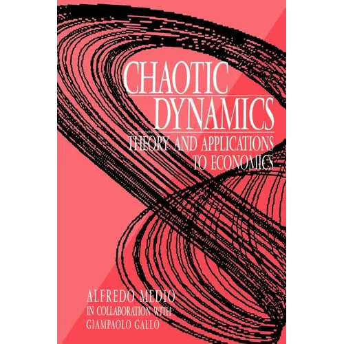 Chaotic Dynamics: Theory and Applications to Economics