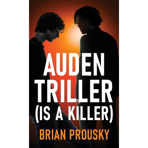 Auden Triller (Is A Killer)
