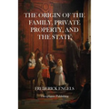 The Origin of The Family, Private Property, and the State