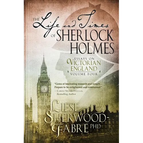 The Life and Times of Sherlock Holmes, Volume 4
