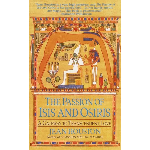 The Passion of Isis and Osiris: A Union of Two Souls