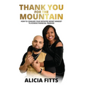 Thank You For The Mountain