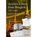 Averin's Letters from Bangkok 1957-1961: Diary of a British Embassy wife
