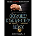 Covert Hypnosis 2020: An Operator's Manual